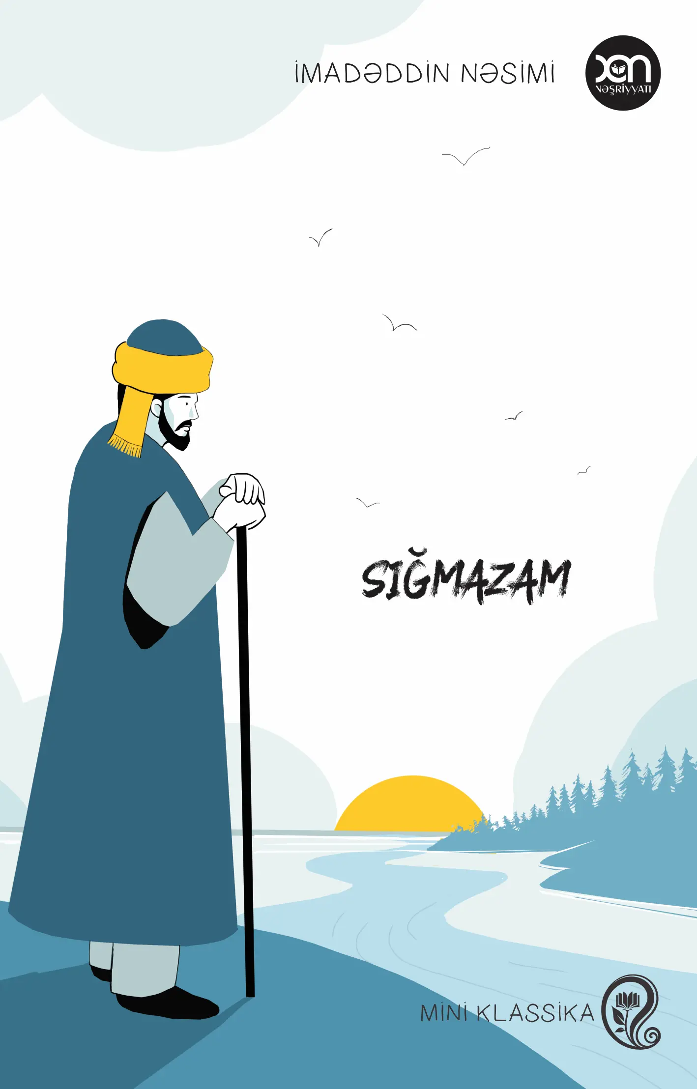 İmadəddin Nəsimi – "Sığmazam"